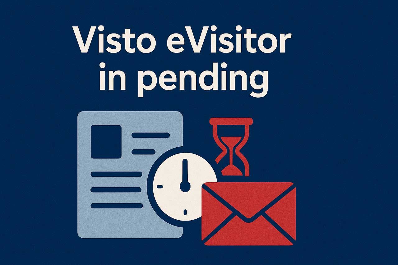 eVisitor in pending: tempi di attesa e cosa fare 1 Visto eVisitor in pending